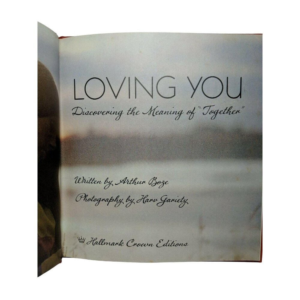 Loving You Hardcover Book By Arthur Boze Hallmark Crown Editions 1979